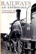 Book cover of Railways - An Anthology by SIMMONS, Jack 